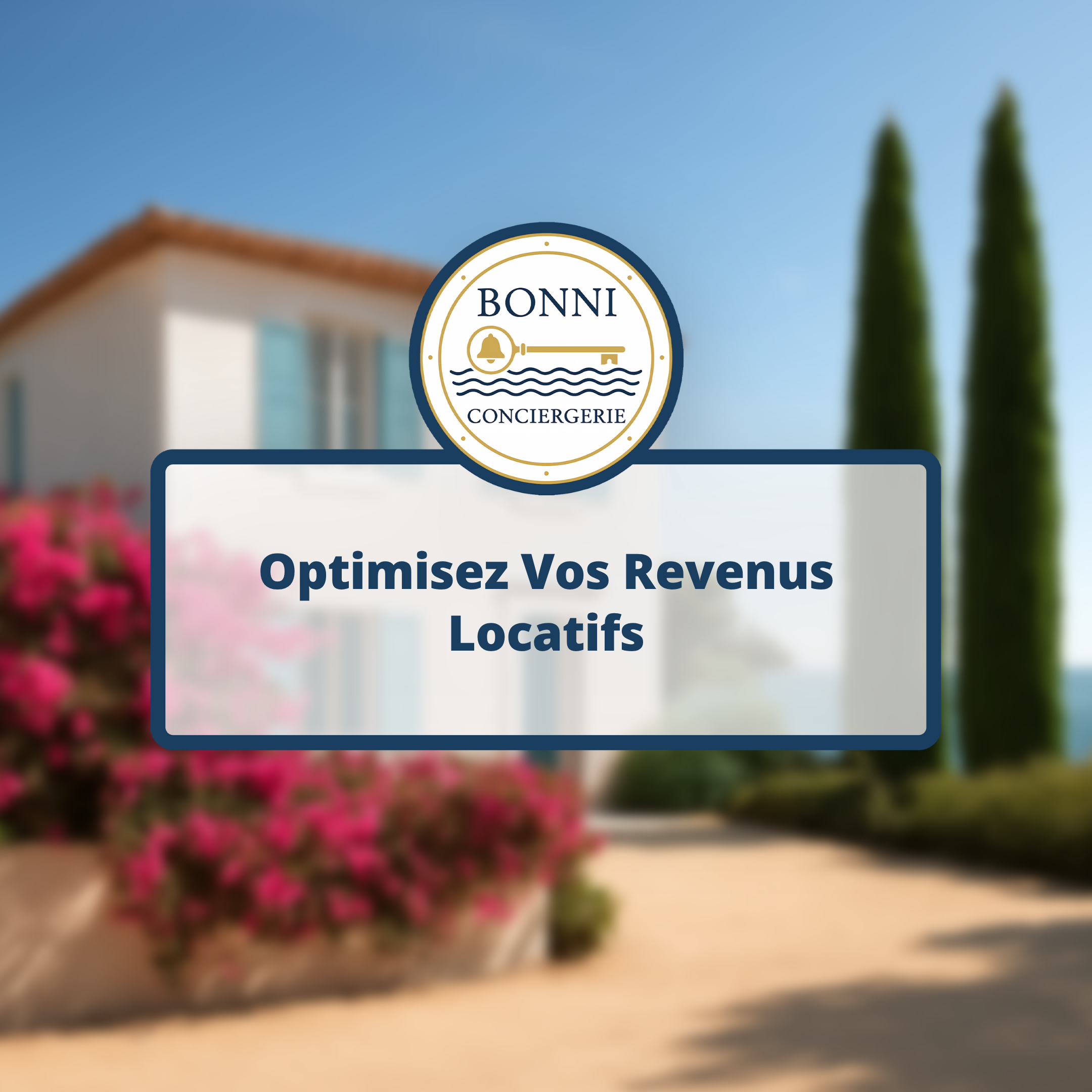 Optimisez Vos Revenus Locatifs