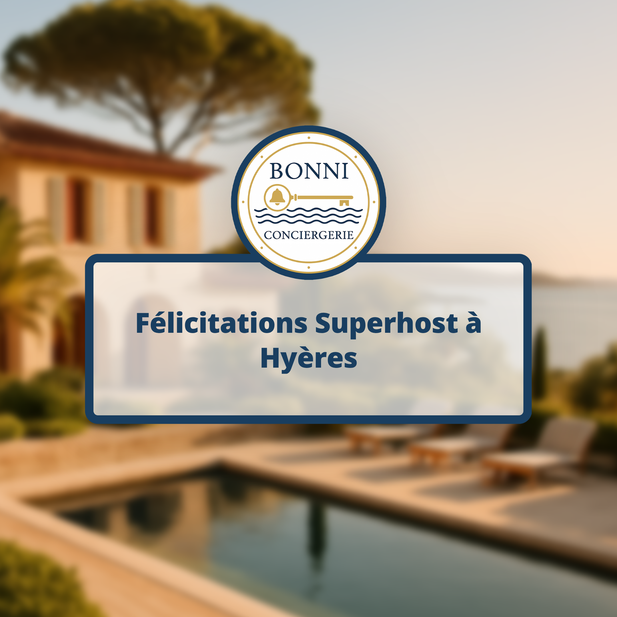 Félicitations Superhost à Hyères
