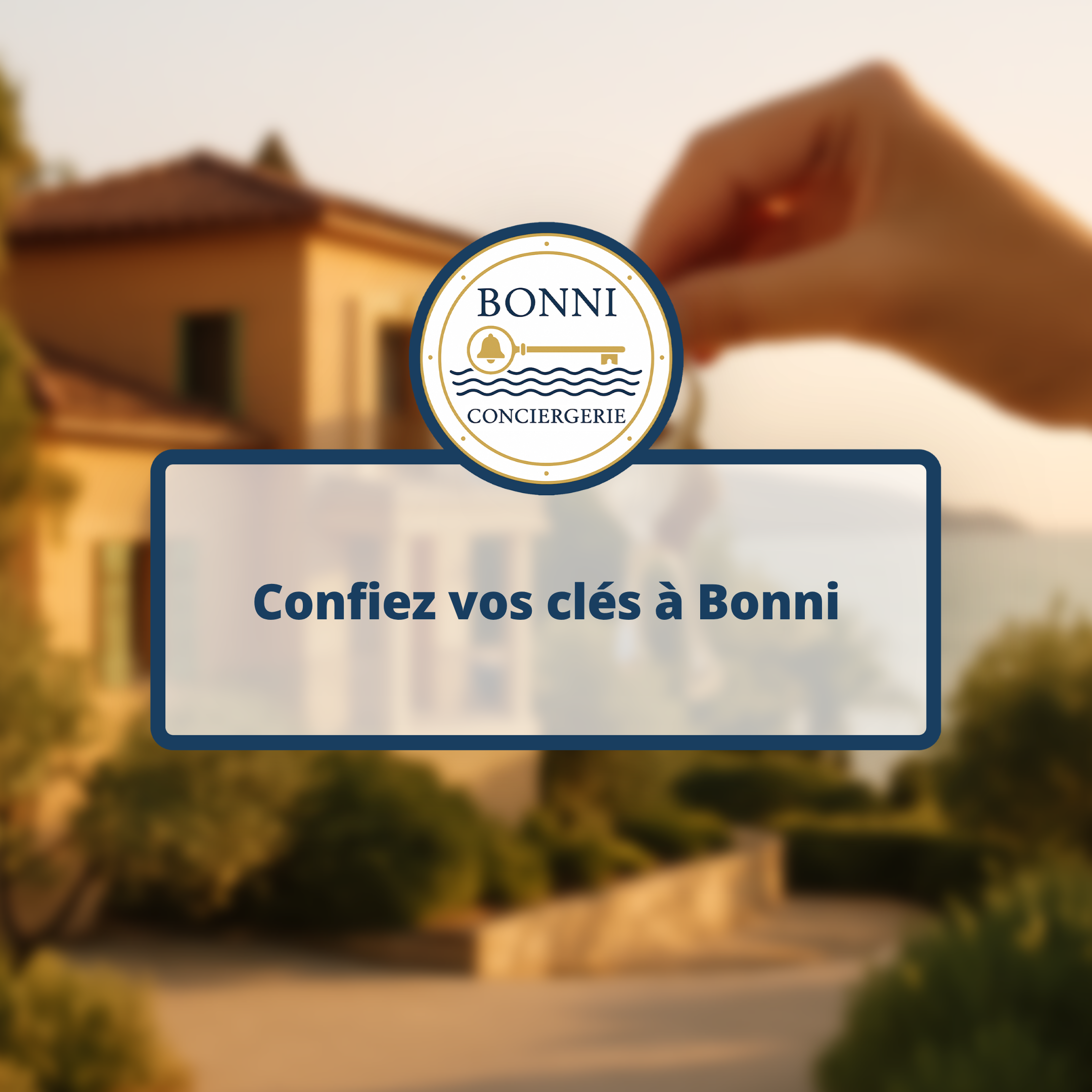 Confiez vos clés à Bonni