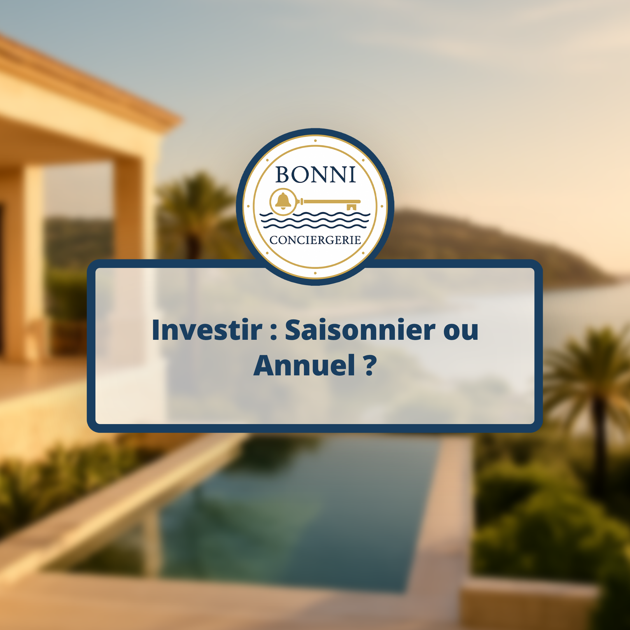 Investir : Saisonnier ou Annuel ?