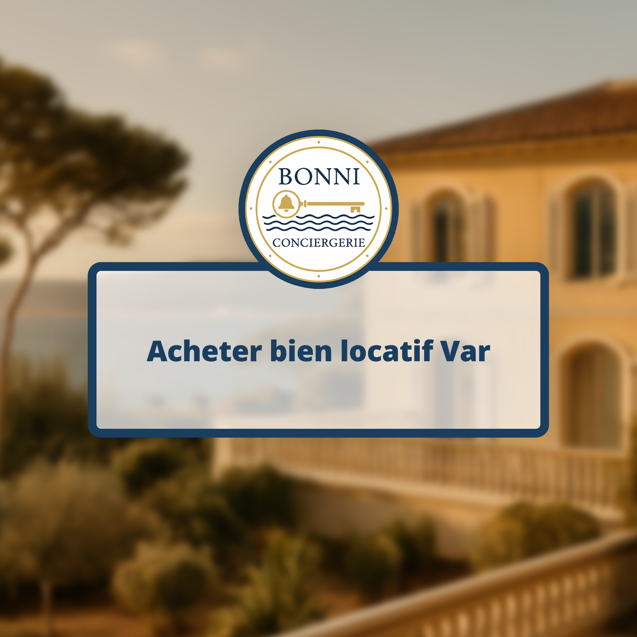 Acheter bien locatif Var
