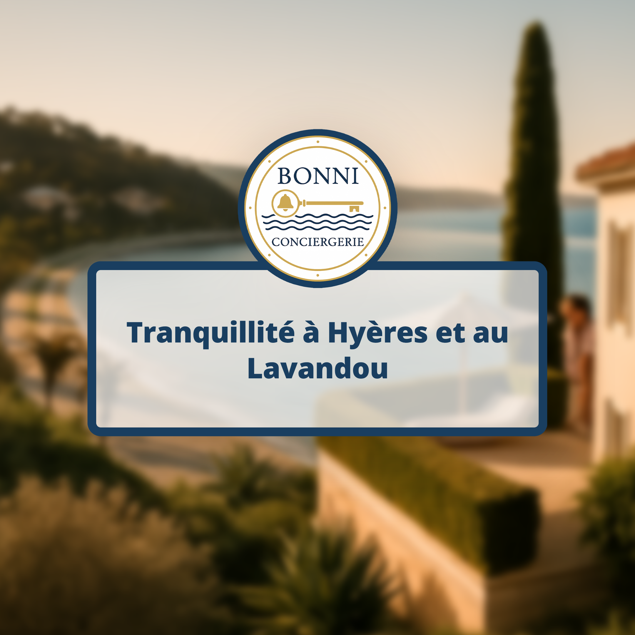 Tranquillité à Hyères et au Lavandou