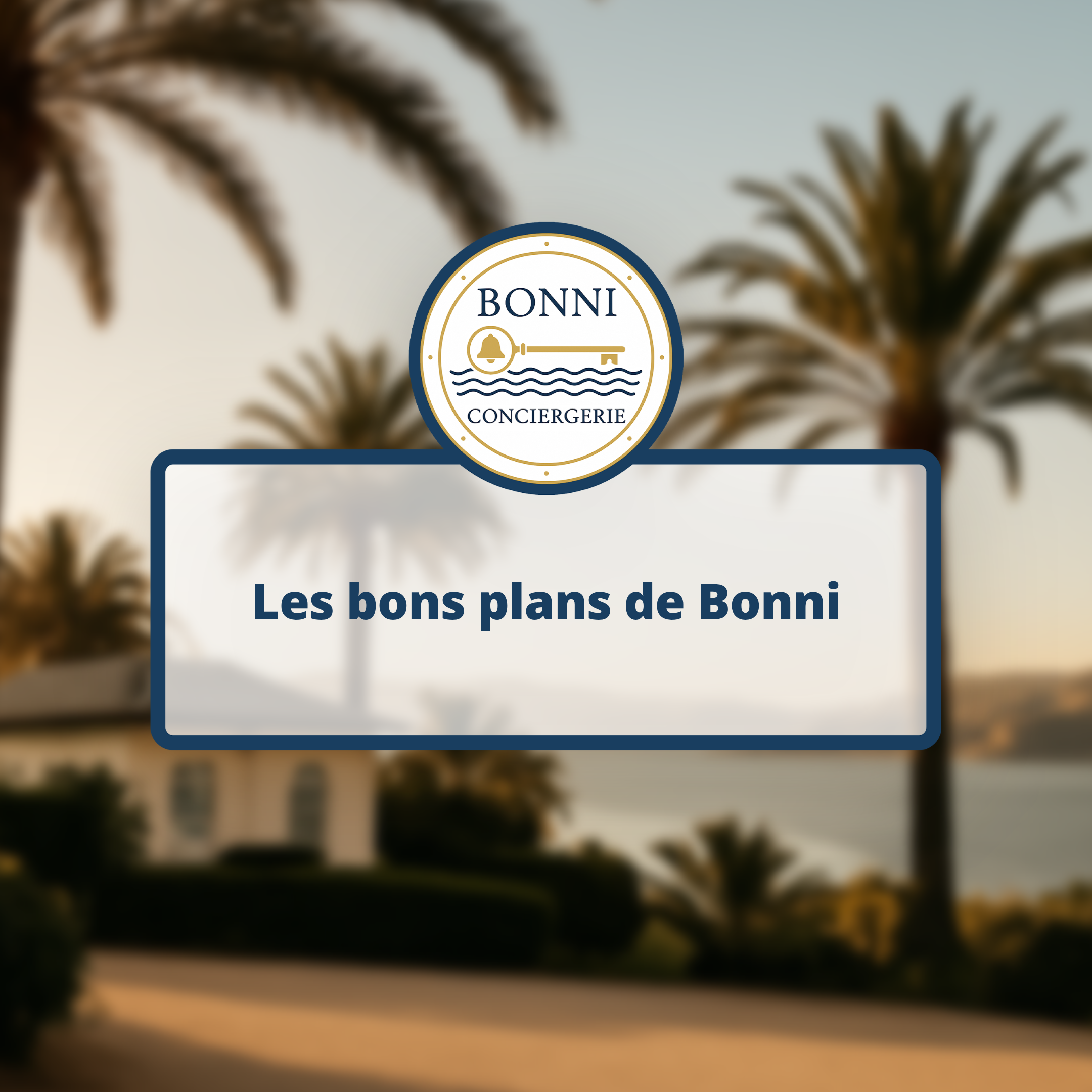Les bons plans de Bonni