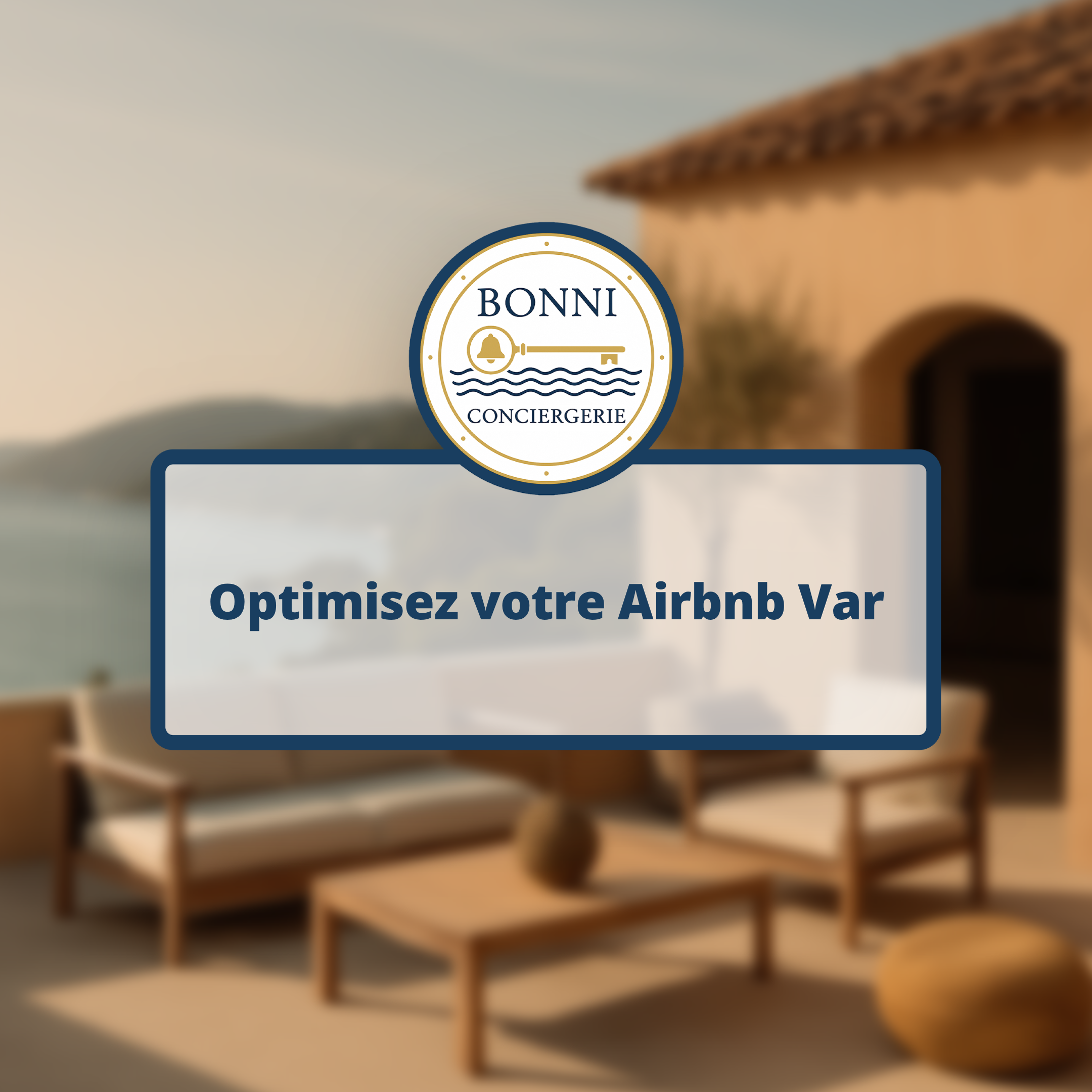 Optimisez votre Airbnb Var