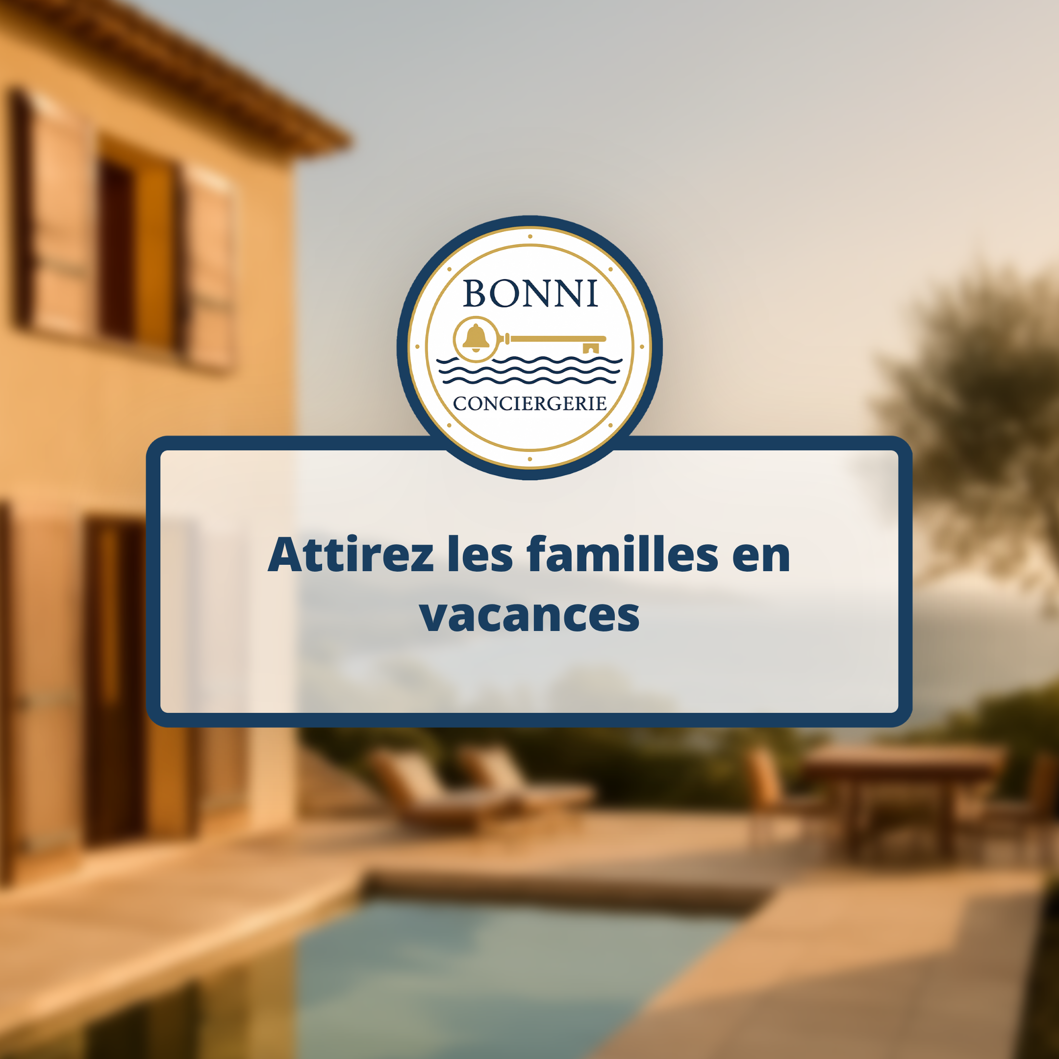 Attirez les familles en vacances
