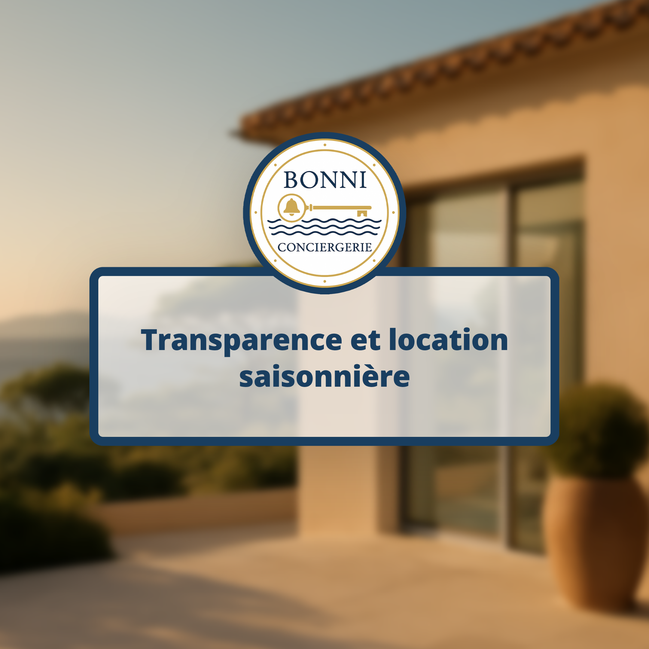 Transparence et location saisonnière