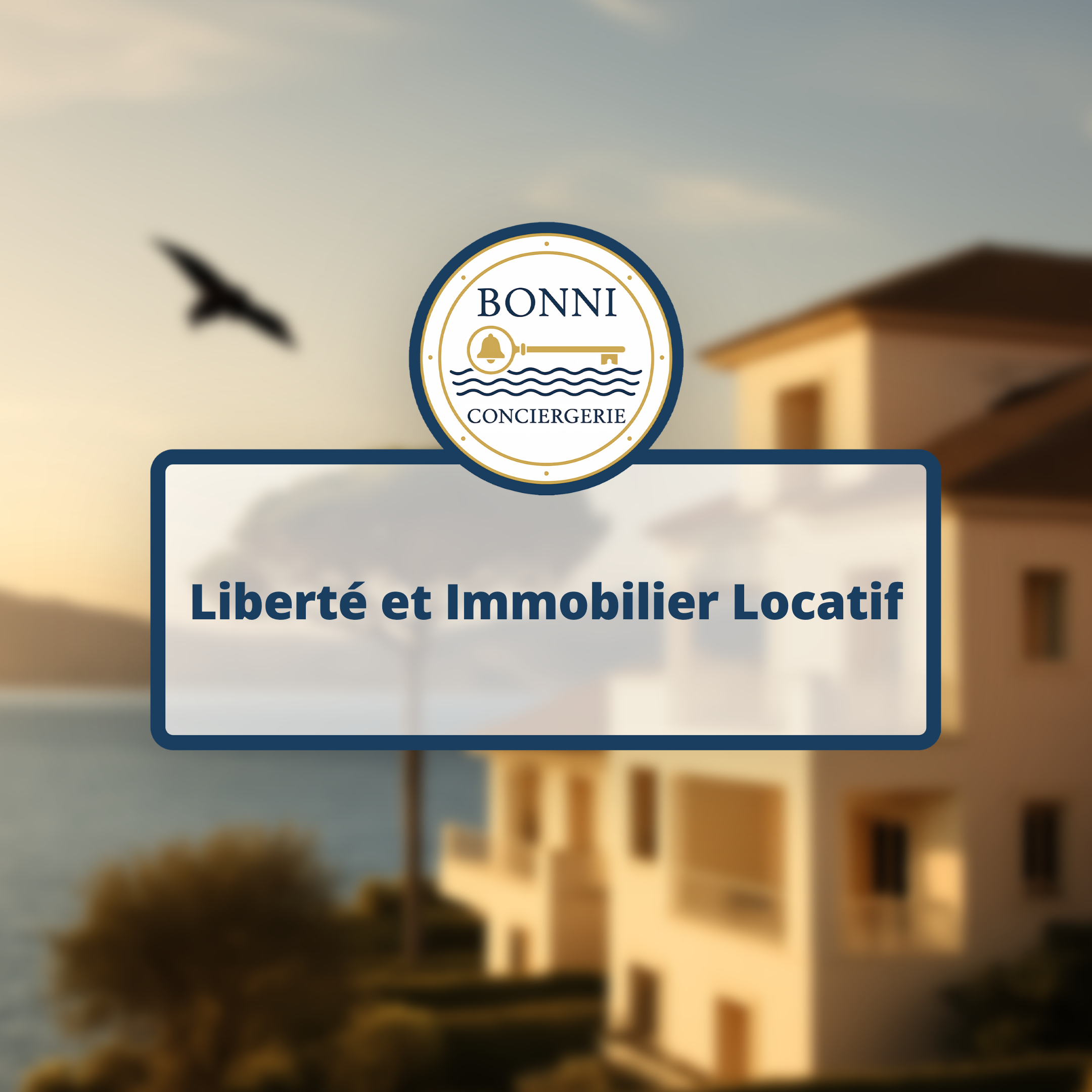 Liberté et Immobilier Locatif